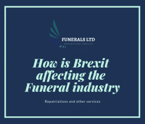 How is Brexit affecting the Funeral industry